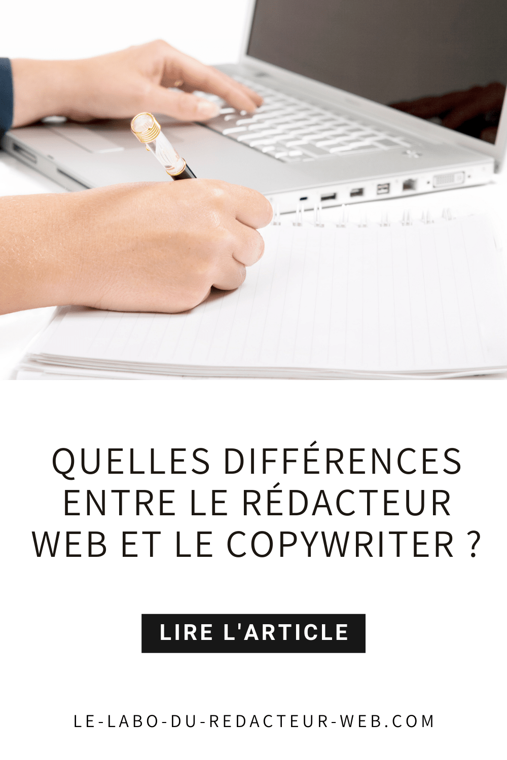 Rédacteur web et copywriter quelles différences